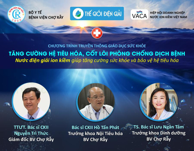 Nước điện giải ion kiềm dưới góc nhìn khoa học từ bác sĩ BV Chợ Rẫy - Ảnh 1. Nước điện giải ion kiềm dưới góc nhìn khoa học từ bác sĩ BV Chợ Rẫy - Ảnh 1.